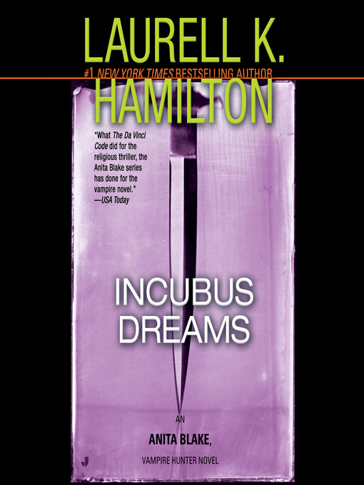 Title details for Incubus Dreams by Laurell K. Hamilton - Wait list